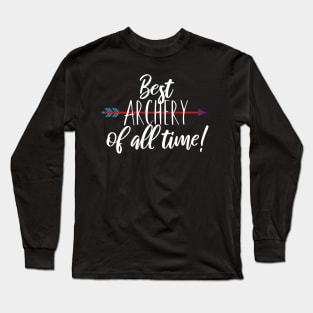 Best archery of all time Long Sleeve T-Shirt